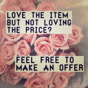 MAKE ME A OFFER!!😍